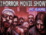 The Horror Movie Show PC Game